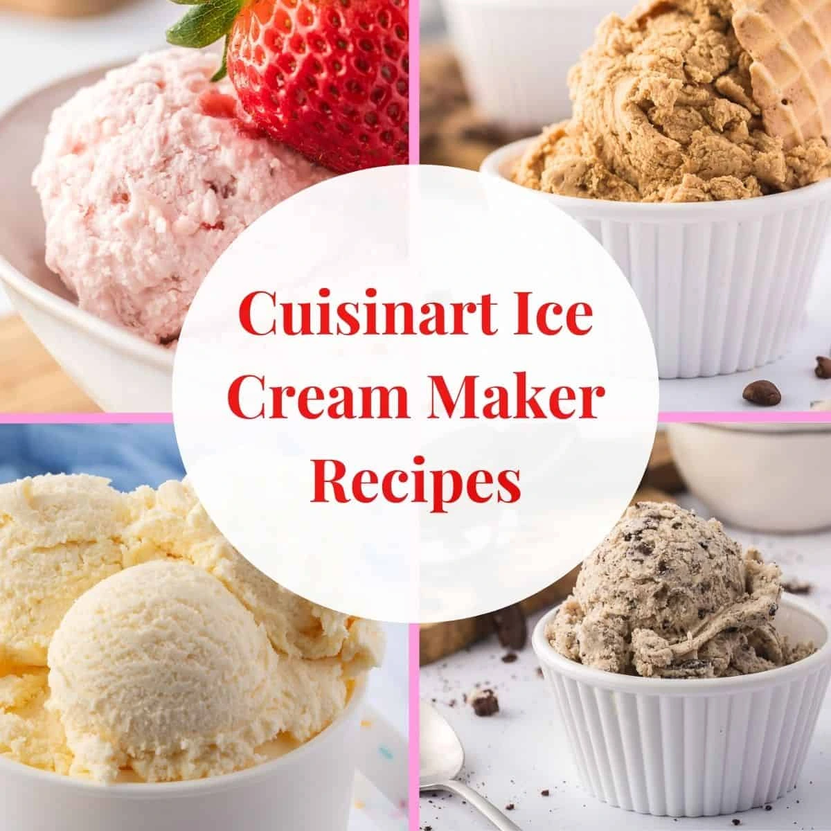 Cuisinart Ice Cream Maker Recipes: Easy Favorites