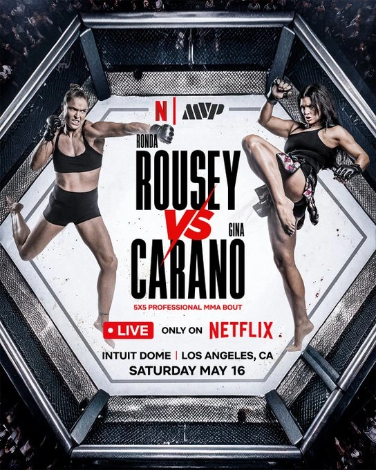 Ronda Rousey and Gina Carano face off for their MMA return fight on May 16 2026 at Intuit Dome