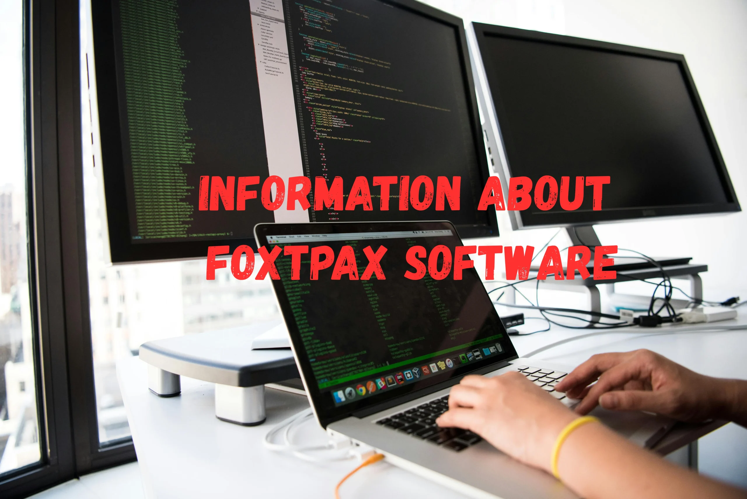 Information About Foxtpax Software